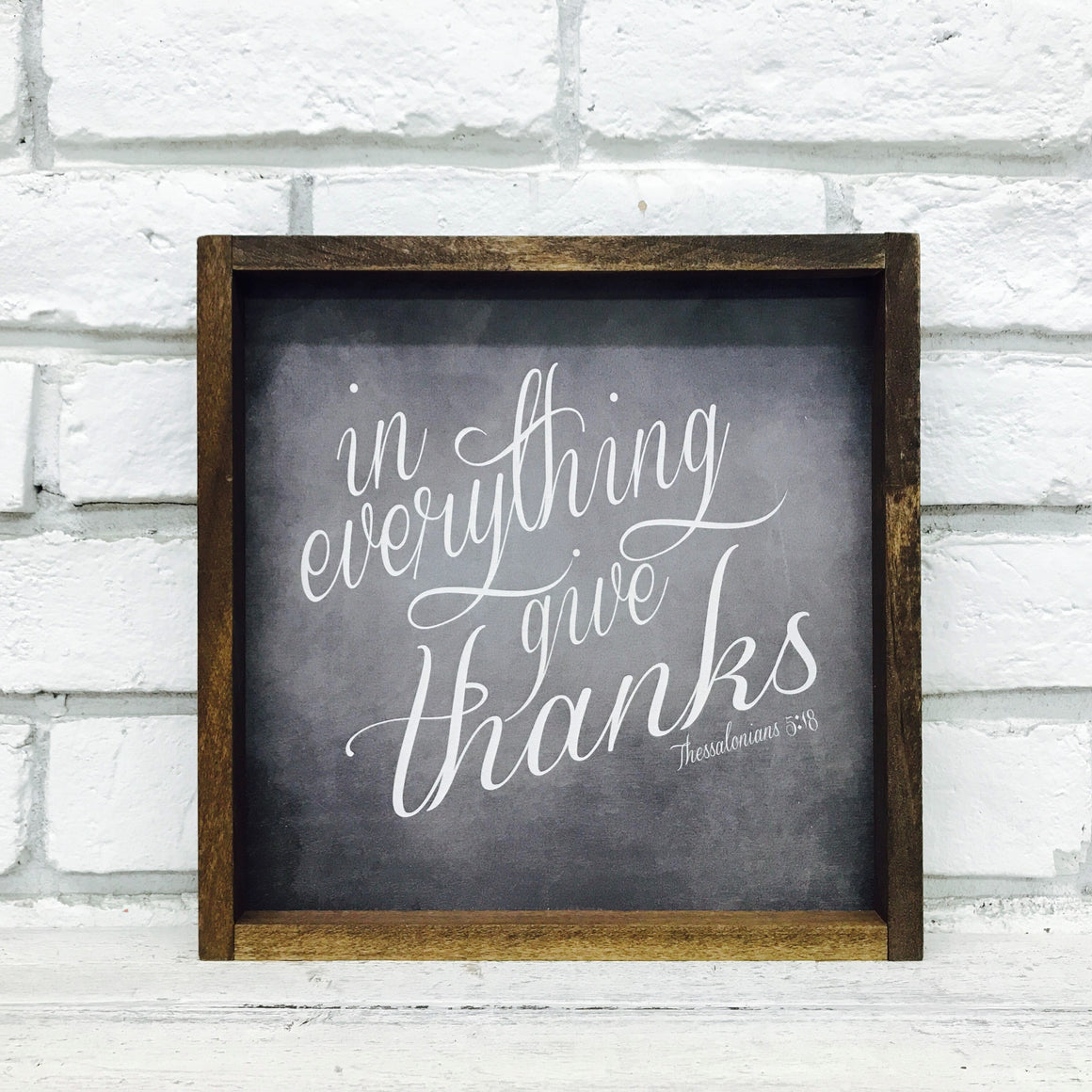 "In Everything Give Thanks" Wooden Sign
