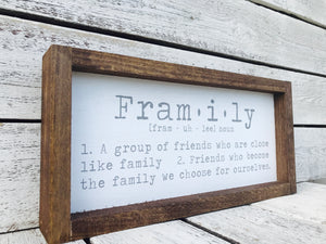 "Framily Definition" Wooden Farmhouse Sign