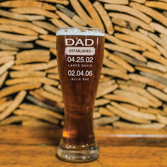 Father's Day Pilsner Glass for Dad with Established Date