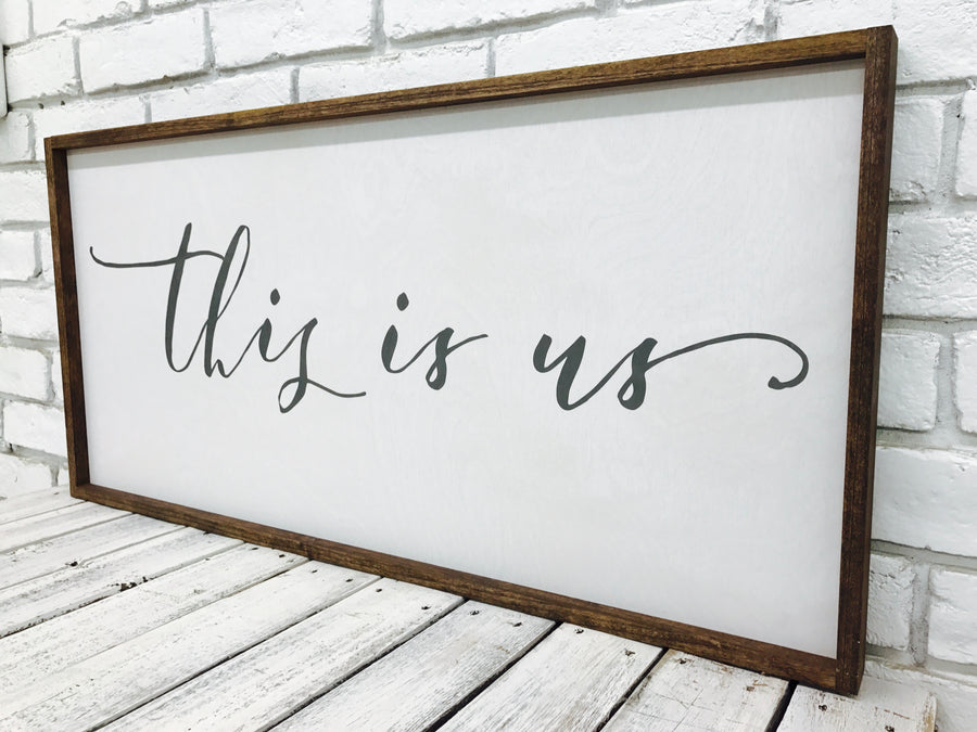 "This Is Us" Wooden Sign