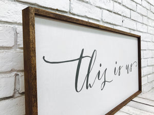 "This Is Us" Wooden Sign