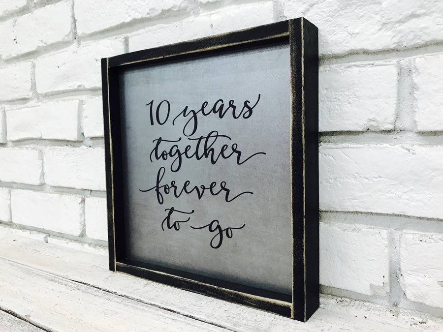 "10 Years Together" Tin Sign