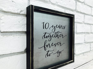 "10 Years Together" Tin Sign