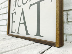 "Y'all Come Eat" Wooden Sign