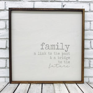 "Family a Link to The Past..." Wooden Sign