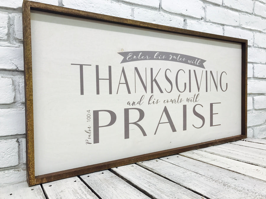 "Enter His Gates with Thanksgiving..." Wooden Sign