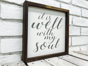 "It is Well with My Soul" Wooden Sign