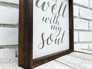 "It is Well with My Soul" Wooden Sign