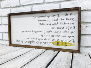 "Surround Yourself..." Tribe Wooden Sign