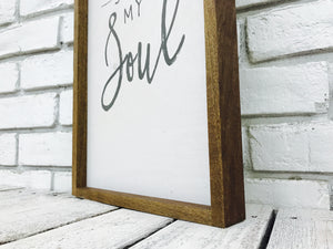 "Then Sings My Soul" Wooden Sign