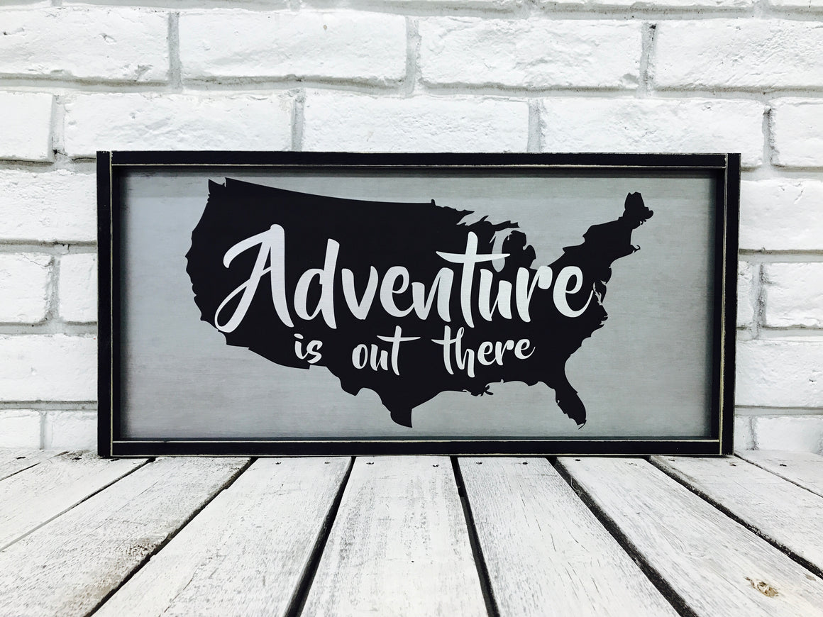 "Adventure is Out There" Wooden Sign