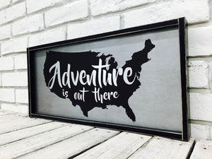 "Adventure is Out There" Wooden Sign