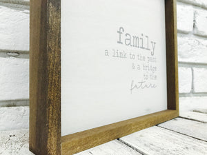 "Family a Link to The Past..." Wooden Sign