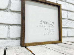 "Family a Link to The Past..." Wooden Sign