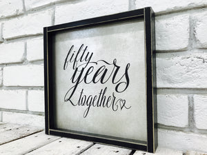 "Fifty Years Together" Golden Anniversary Tin Sign