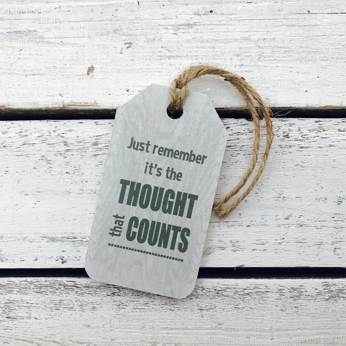 "Just Remember it's The Thought That Counts" Gift Tag
