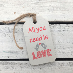 "All You Need is Love" Gift Tag