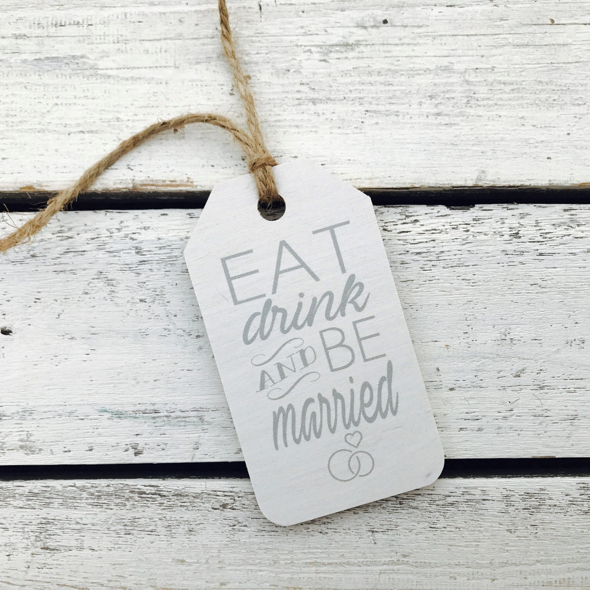 "Eat Drink and Be Married" Gift Tag