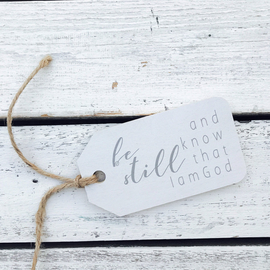 "Be Still and Know I Am God" Gift Tag
