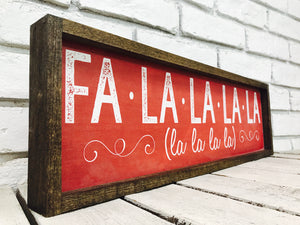 "Fa La La La La" Christmas Wood Sign