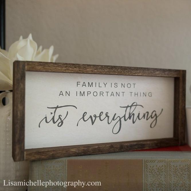 "Family is Not an Important Thing It's Everything" Wooden Sign